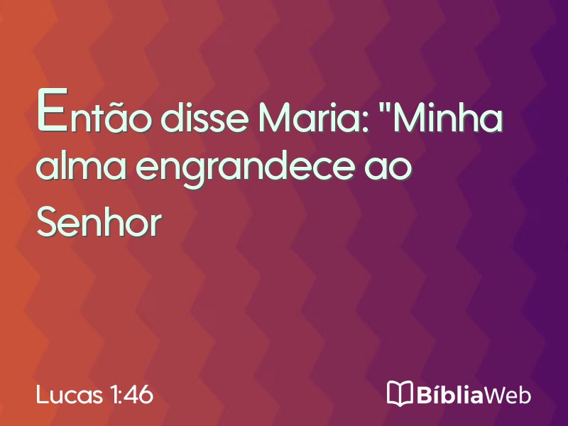 Lucas 1:46 em imagem para compartilhar