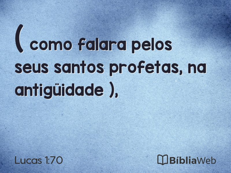 Lucas 1:70 em imagem para compartilhar