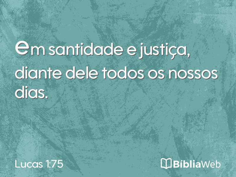 Lucas 1:75 em imagem para compartilhar
