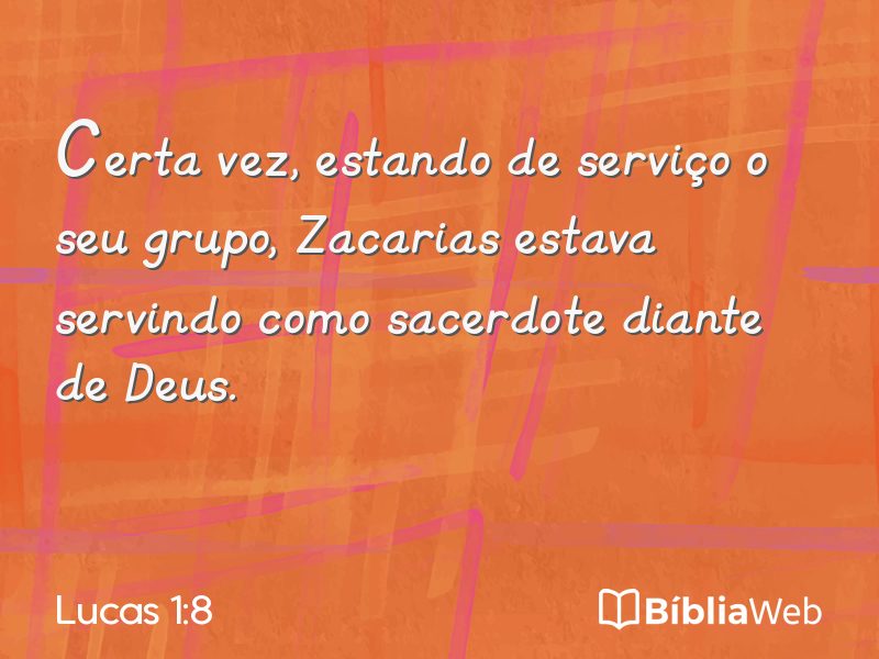 Lucas 1:8 em imagem para compartilhar