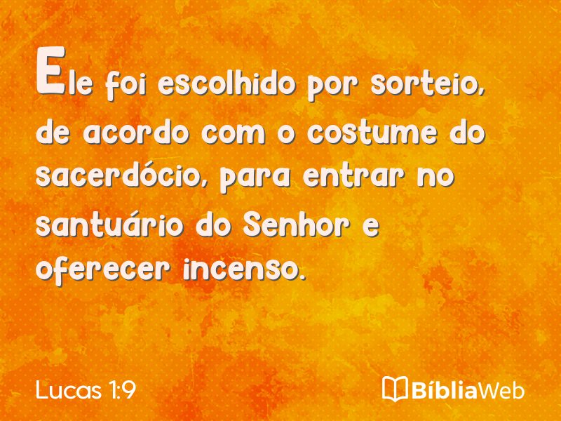 Lucas 1:9 em imagem para compartilhar