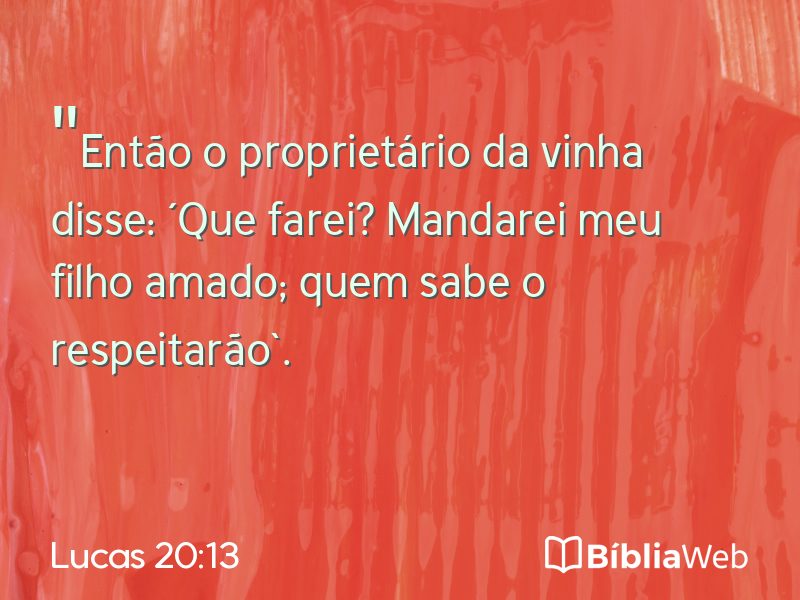 Lucas 20:13 em imagem para compartilhar
