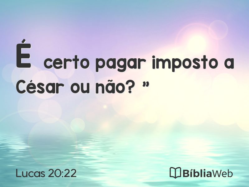 Lucas 20:22 em imagem para compartilhar
