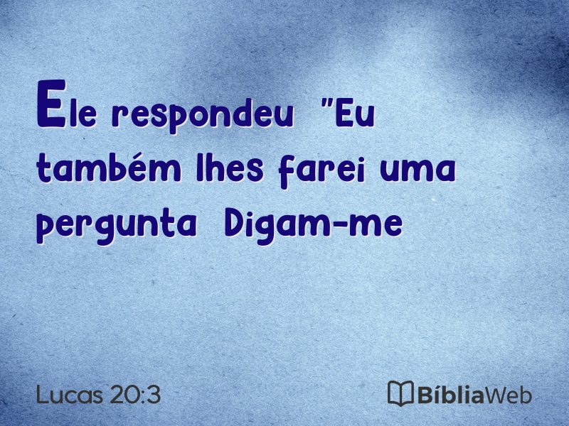 Lucas 20:3 em imagem para compartilhar