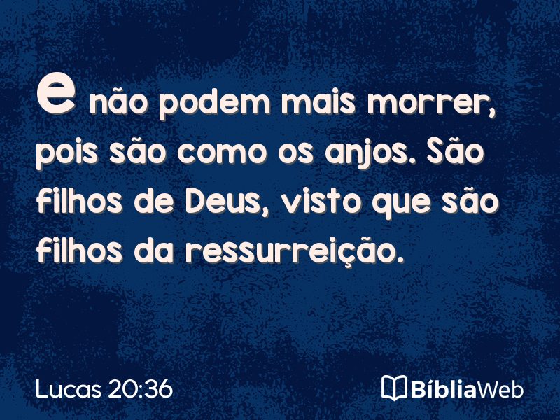 Lucas 20:36 em imagem para compartilhar