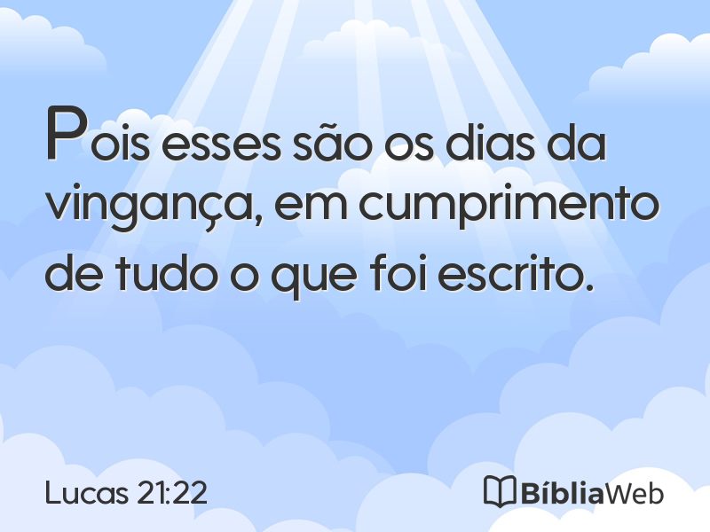 Lucas 21:22 em imagem para compartilhar