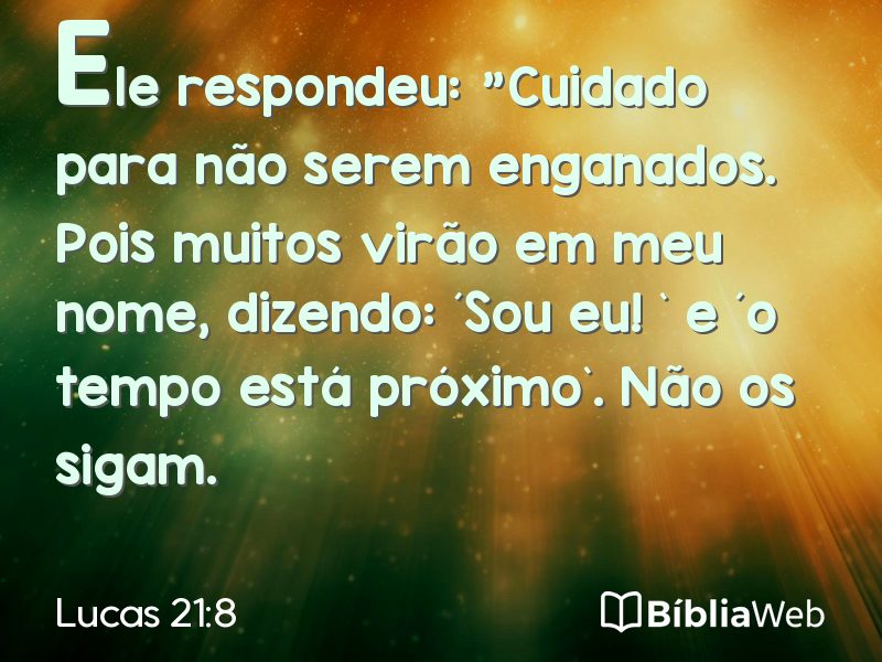 Lucas 21:8 em imagem para compartilhar