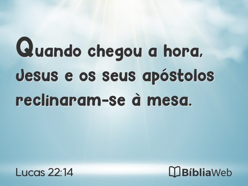 Lucas 22:14 em imagem para compartilhar