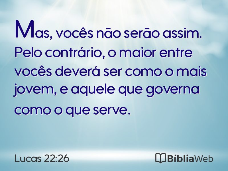 Lucas 22:26 em imagem para compartilhar