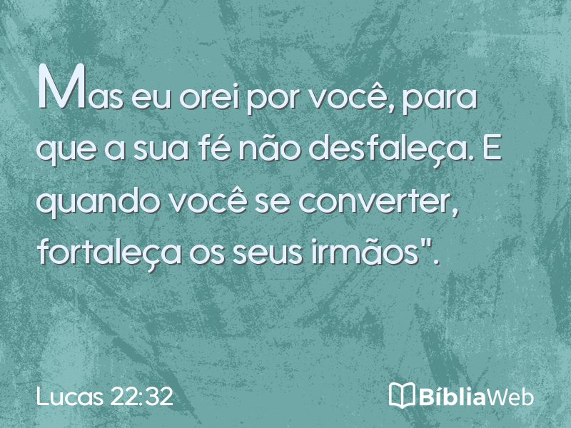 Lucas 22:32 em imagem para compartilhar