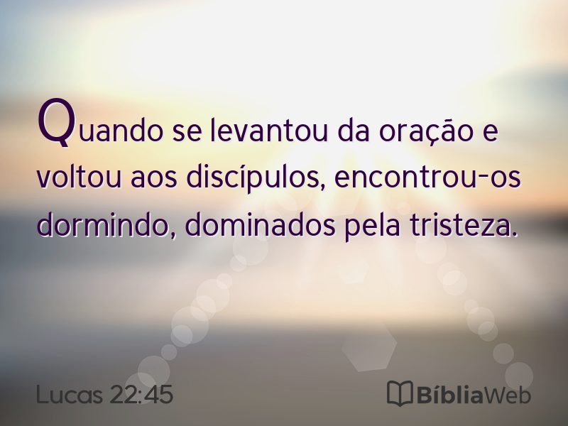 Lucas 22:45 em imagem para compartilhar
