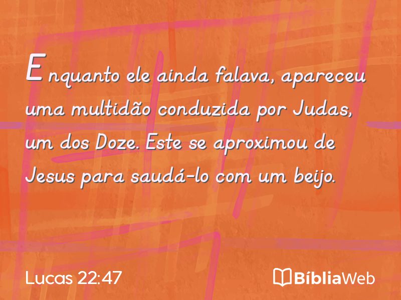 Lucas 22:47 em imagem para compartilhar