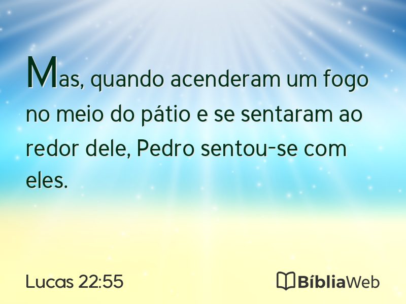 Lucas 22:55 em imagem para compartilhar