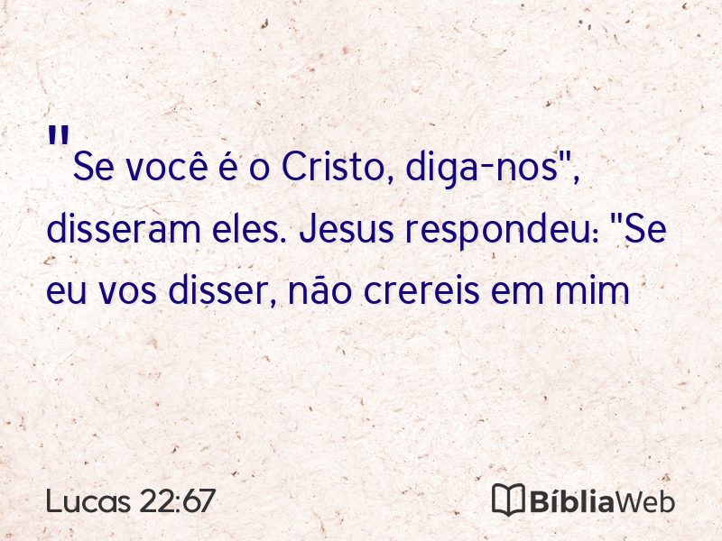 Lucas 22:67 em imagem para compartilhar