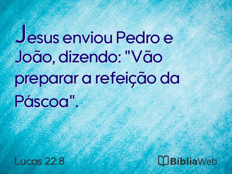 Lucas 22:8 em imagem para compartilhar