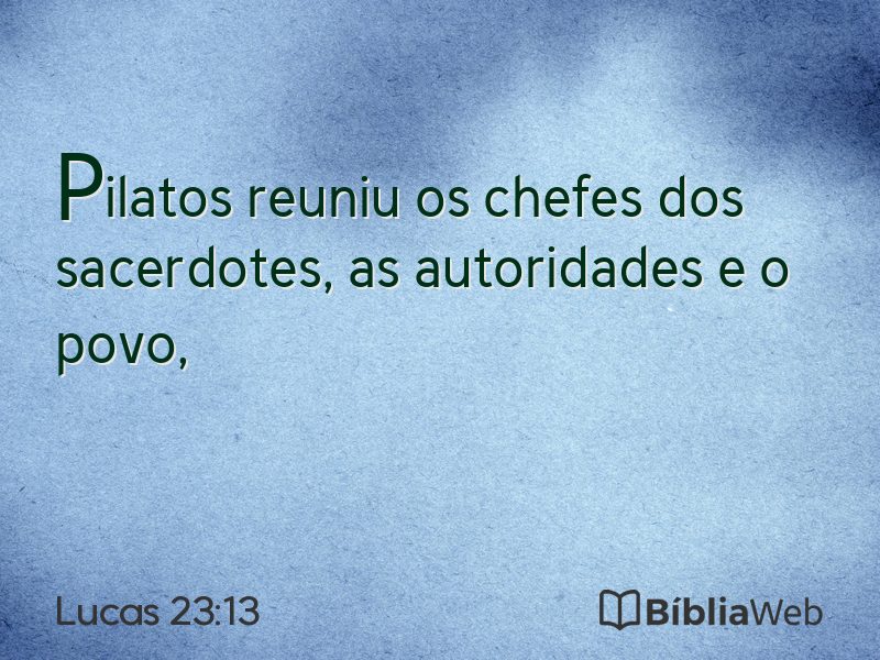 Lucas 23:13 em imagem para compartilhar