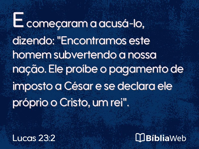 Lucas 23:2 em imagem para compartilhar