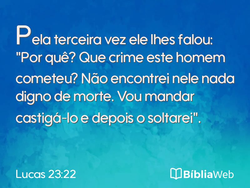 Lucas 23:22 em imagem para compartilhar