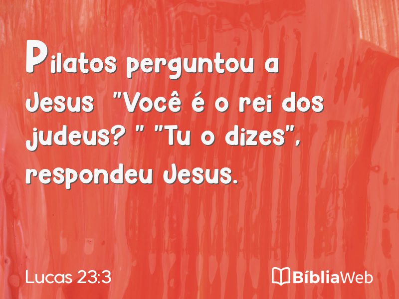 Lucas 23:3 em imagem para compartilhar