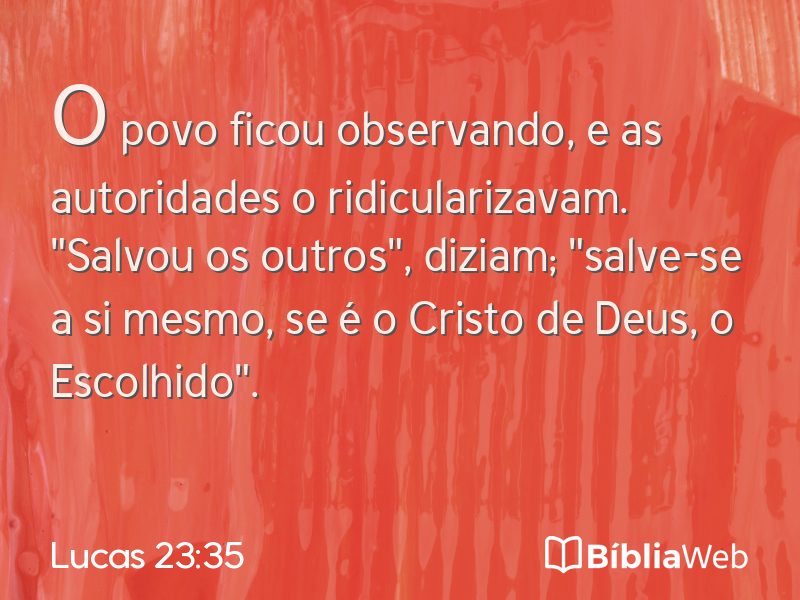Lucas 23:35 em imagem para compartilhar
