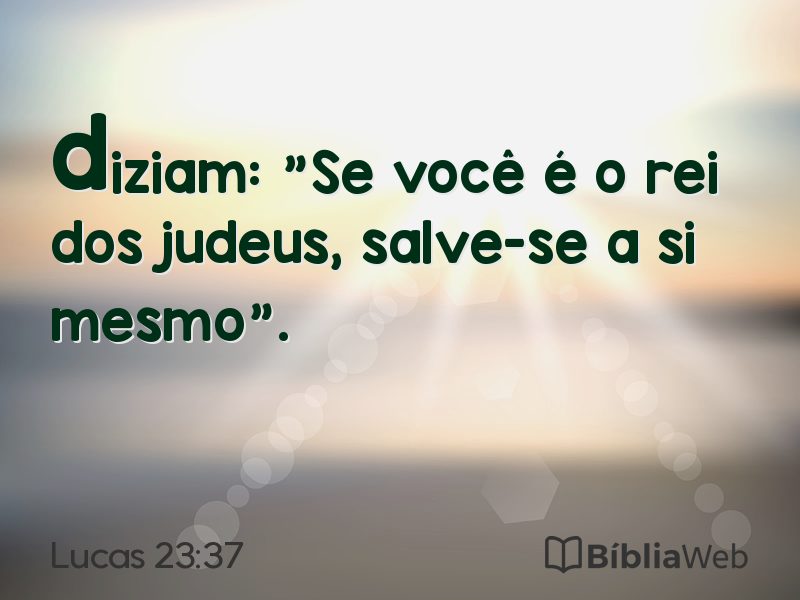 Lucas 23:37 em imagem para compartilhar