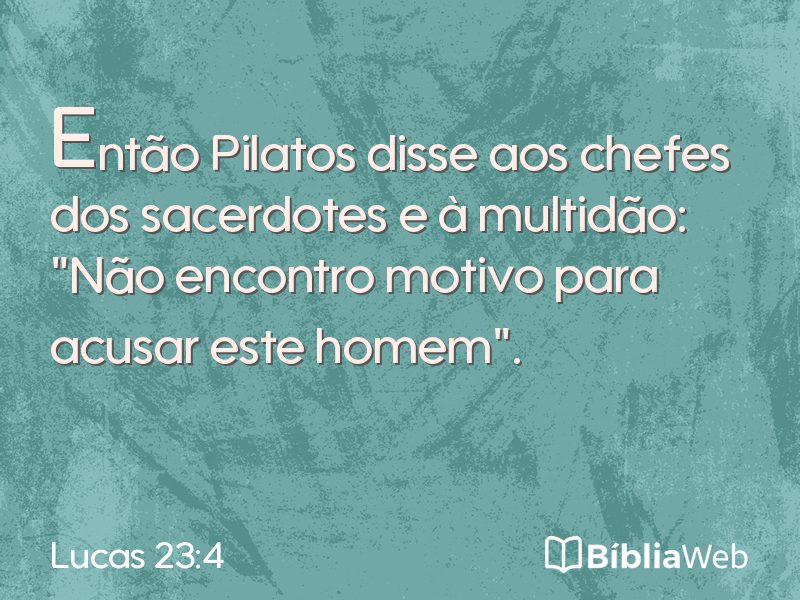 Lucas 23:4 em imagem para compartilhar