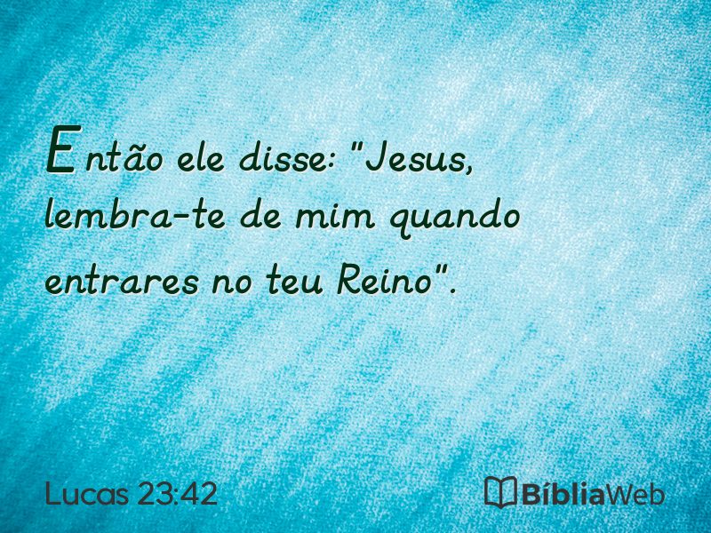 Lucas 23:42 em imagem para compartilhar