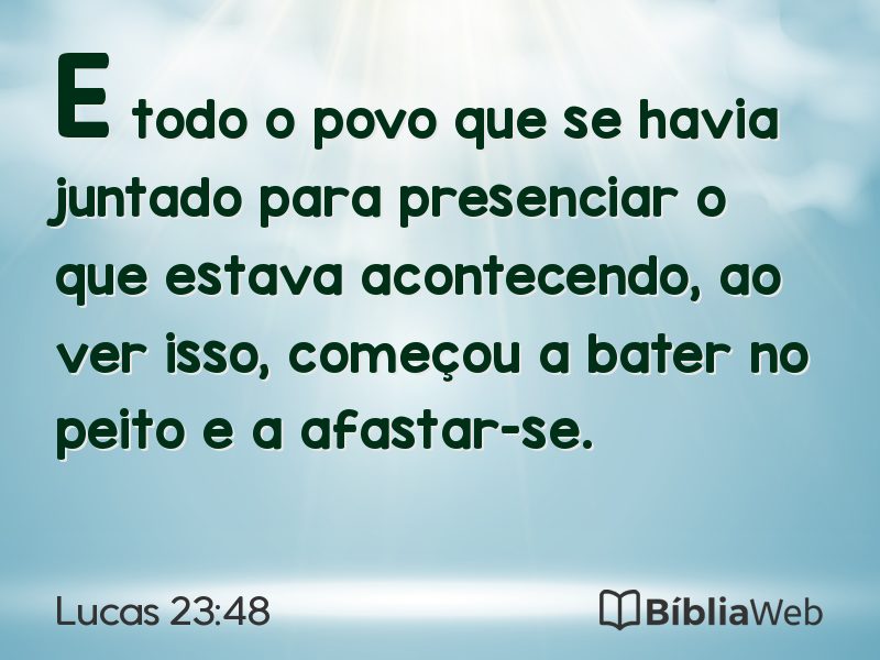 Lucas 23:48 em imagem para compartilhar