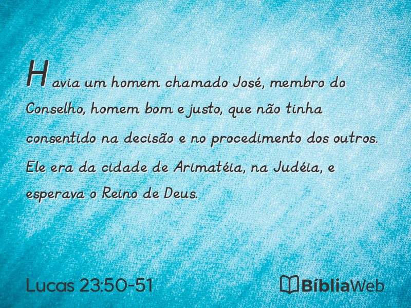 Lucas 23:50-51 em imagem para compartilhar