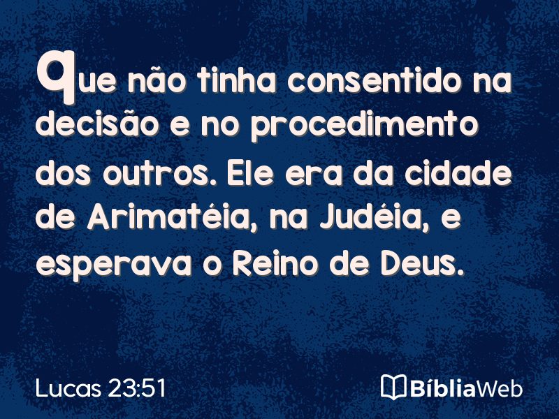 Lucas 23:51 em imagem para compartilhar