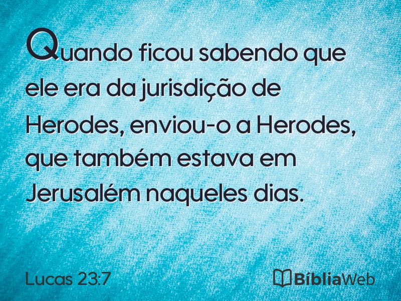 Lucas 23:7 em imagem para compartilhar