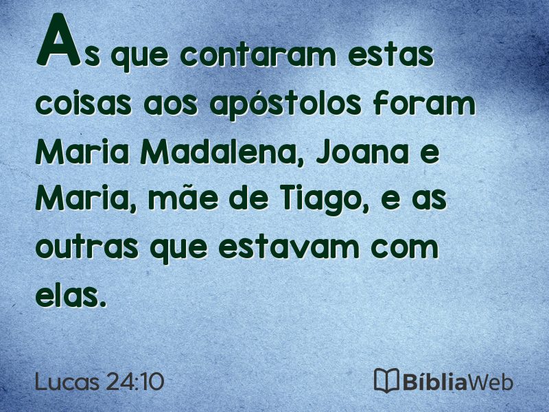 Lucas 24:10 em imagem para compartilhar