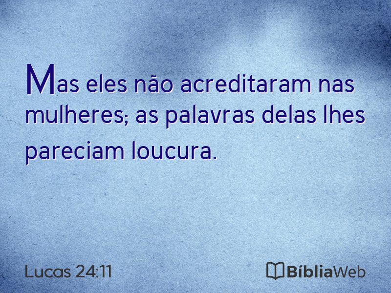 Lucas 24:11 em imagem para compartilhar