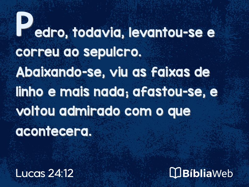 Lucas 24:12 em imagem para compartilhar