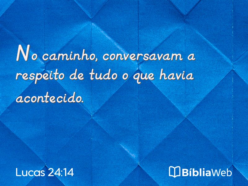 Lucas 24:14 em imagem para compartilhar
