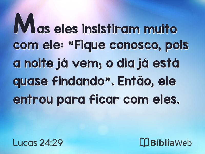 Lucas 24:29 em imagem para compartilhar
