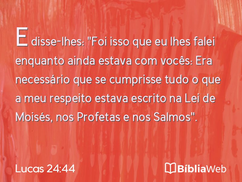 Lucas 24:44 em imagem para compartilhar