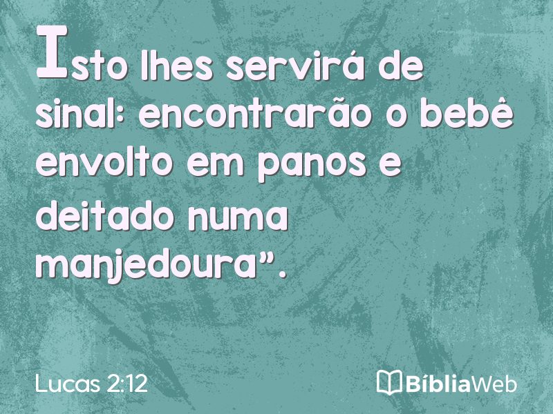 Lucas 2:12 em imagem para compartilhar