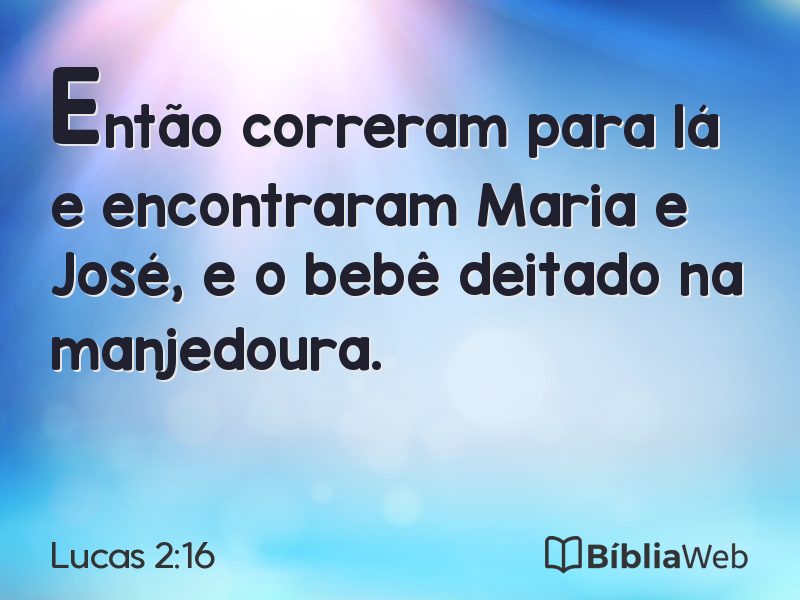Lucas 2:16 em imagem para compartilhar