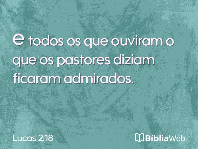 Lucas 2:18 em imagem para compartilhar