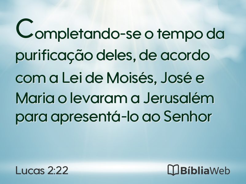 Lucas 2:22 em imagem para compartilhar