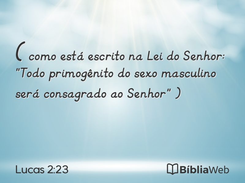 Lucas 2:23 em imagem para compartilhar
