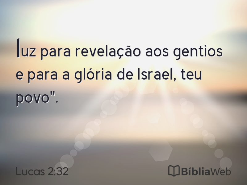 Lucas 2:32 em imagem para compartilhar