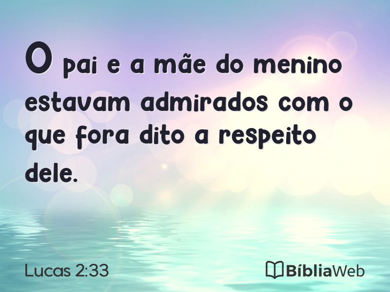 Lucas 2:33 em imagem para compartilhar