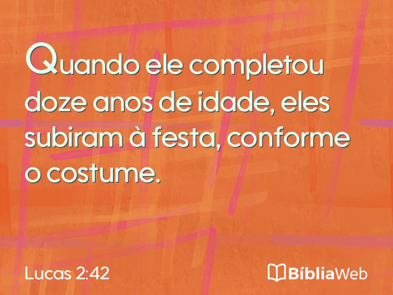 Lucas 2:42 em imagem para compartilhar