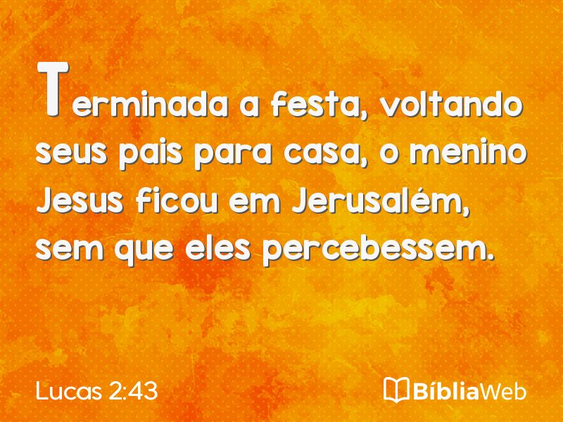 Lucas 2:43 em imagem para compartilhar
