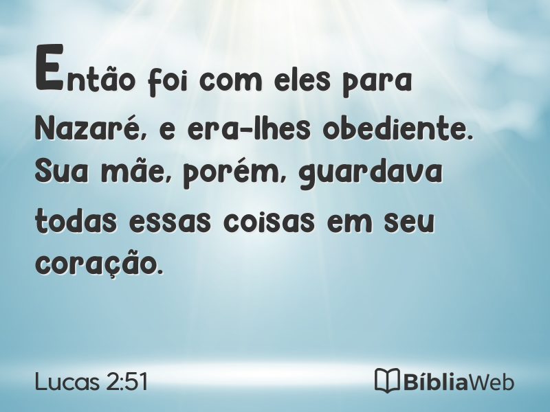 Lucas 2:51 em imagem para compartilhar