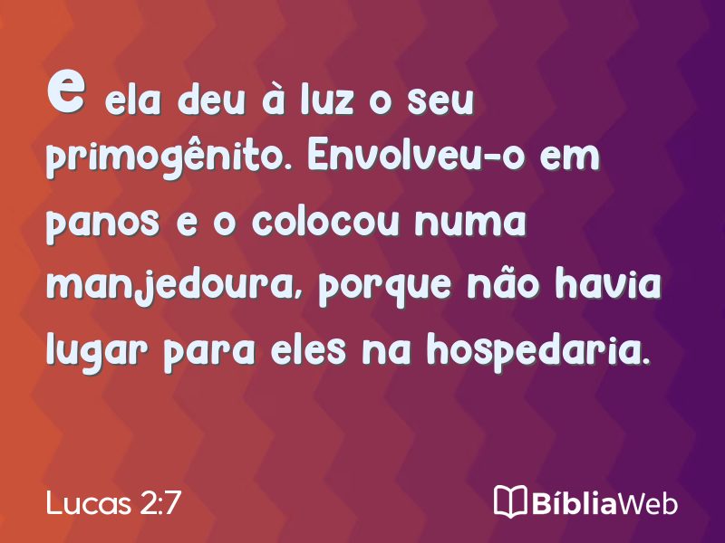 Lucas 2:7 em imagem para compartilhar