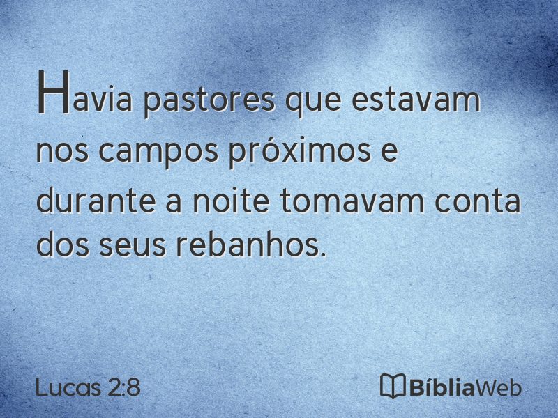 Lucas 2:8 em imagem para compartilhar