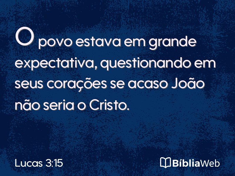 Lucas 3:15 em imagem para compartilhar